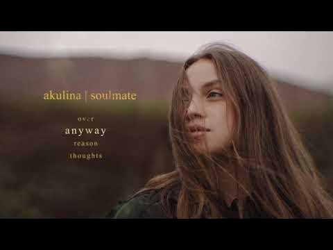 Akulina - Hurts (anyway)