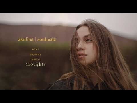 Akulina - Thoughts